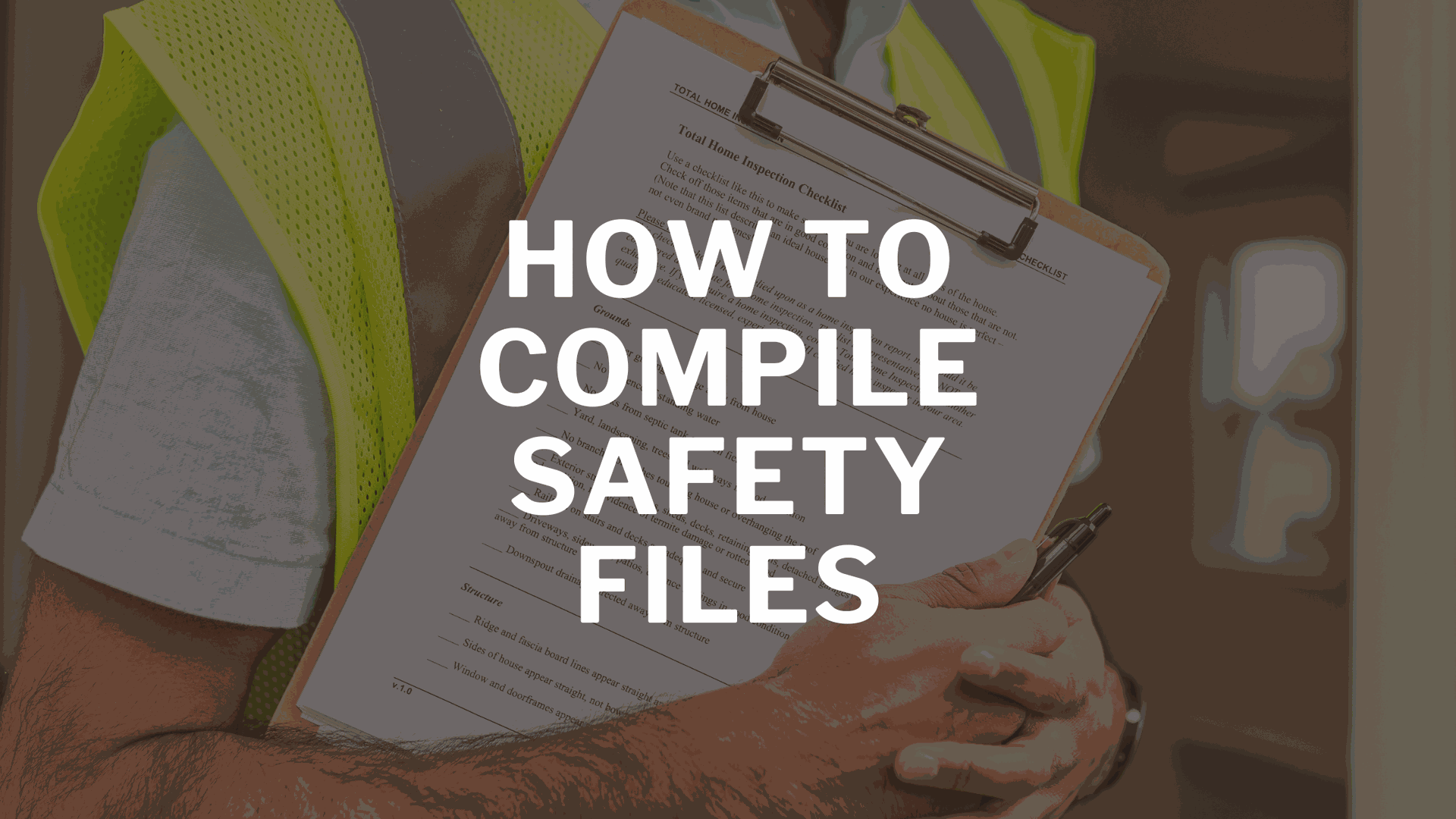 How to Compile Safety Files: A Step-by-Step Guide | FTS Safety