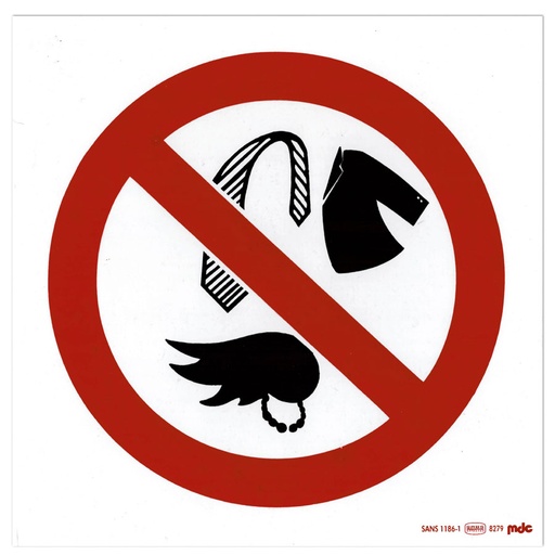 [TGA290PV12] Sign Loose Clothing Prohibited 290x290